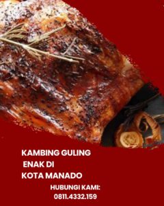 Kambing Guling Enak Di Kota Manado