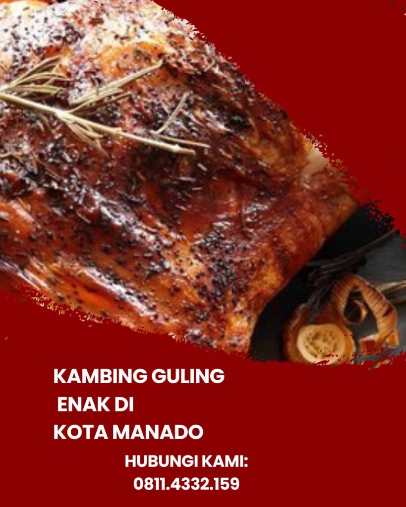 Kambing Guling Enak Di Kota Manado