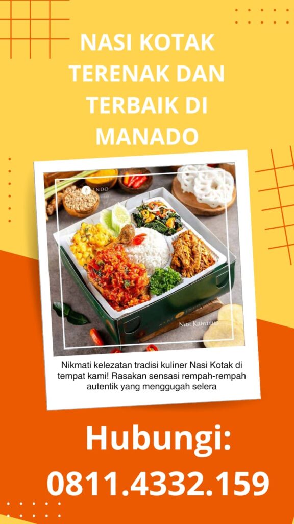 Nasi Kotak Terenak Dan Terbaik Di Manado