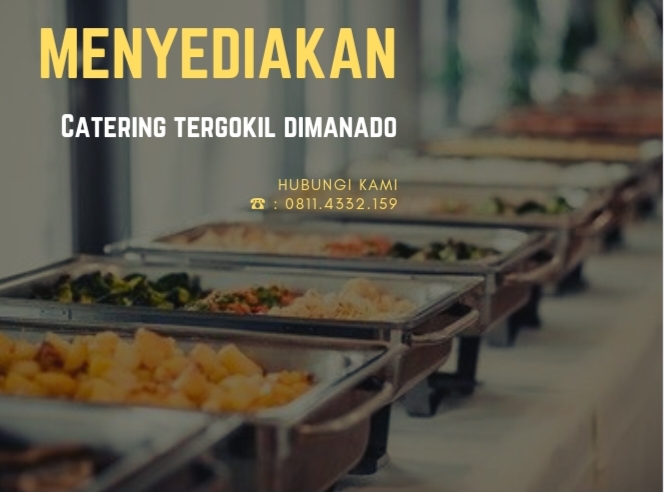 Catering TerGokil Di Manado