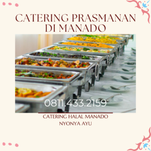 Catering Menu Halal Lezat di Manado