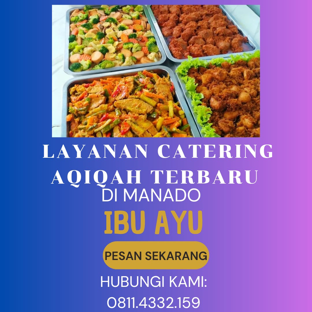 Layanan Catering Aqiqah Terbaru Di Manado