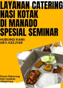 Layanan Catering Nasi Kotak Di Manado Spesial Seminar
