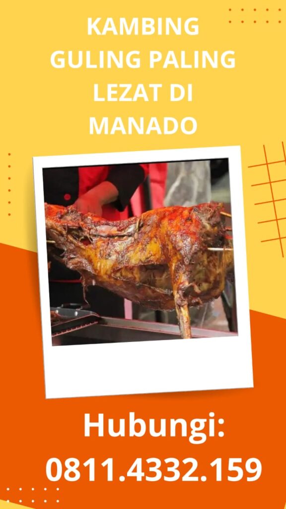 Kambing Guling Paling Lezat Di Manado