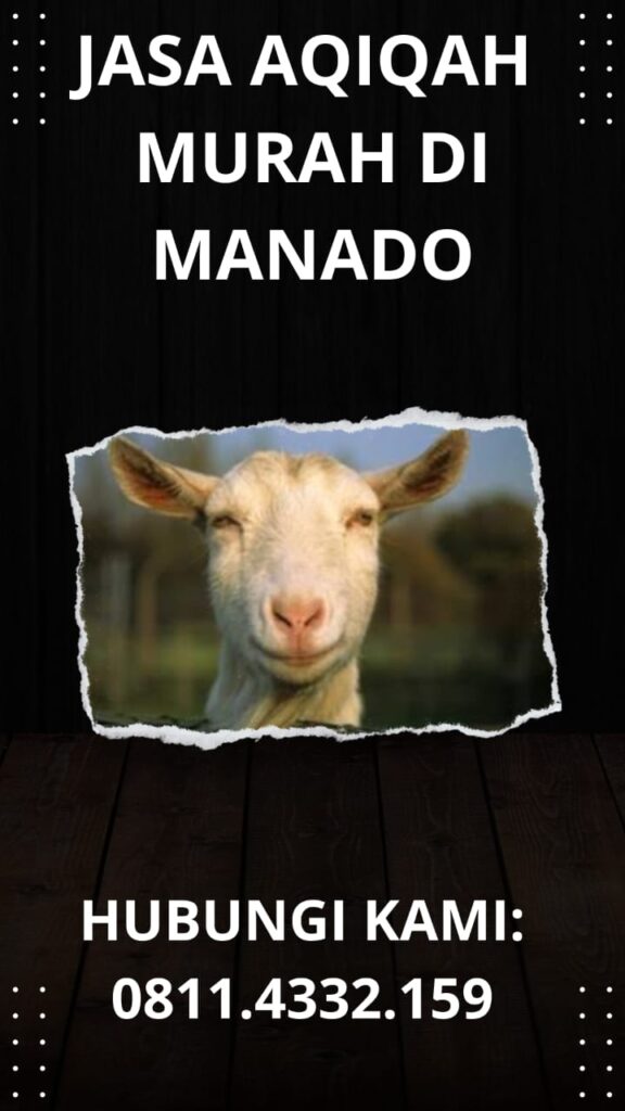 Jasa Aqiqah Murah Di Manado