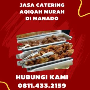 Jasa Catering Aqiqah Murah Di Manado