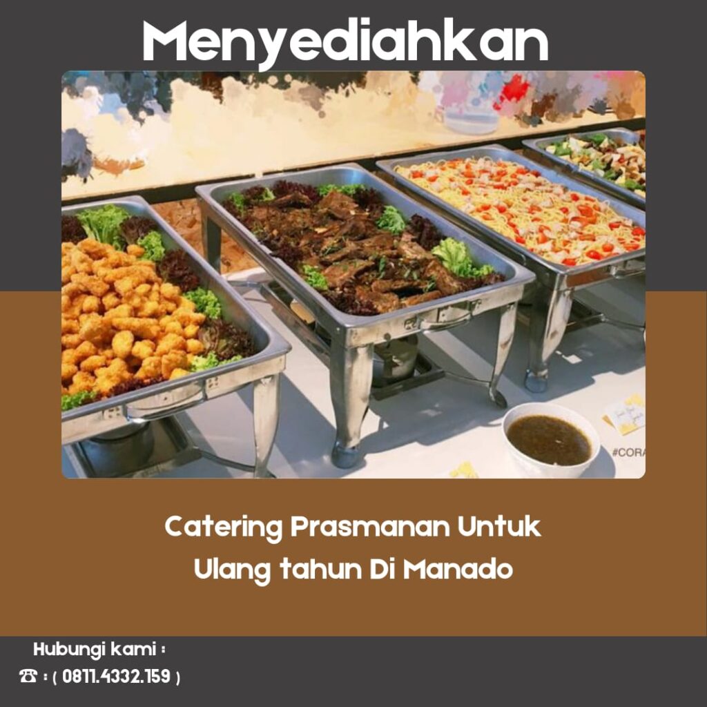 Catering Prasmanan Untuk Ulang Tahun Di Manado